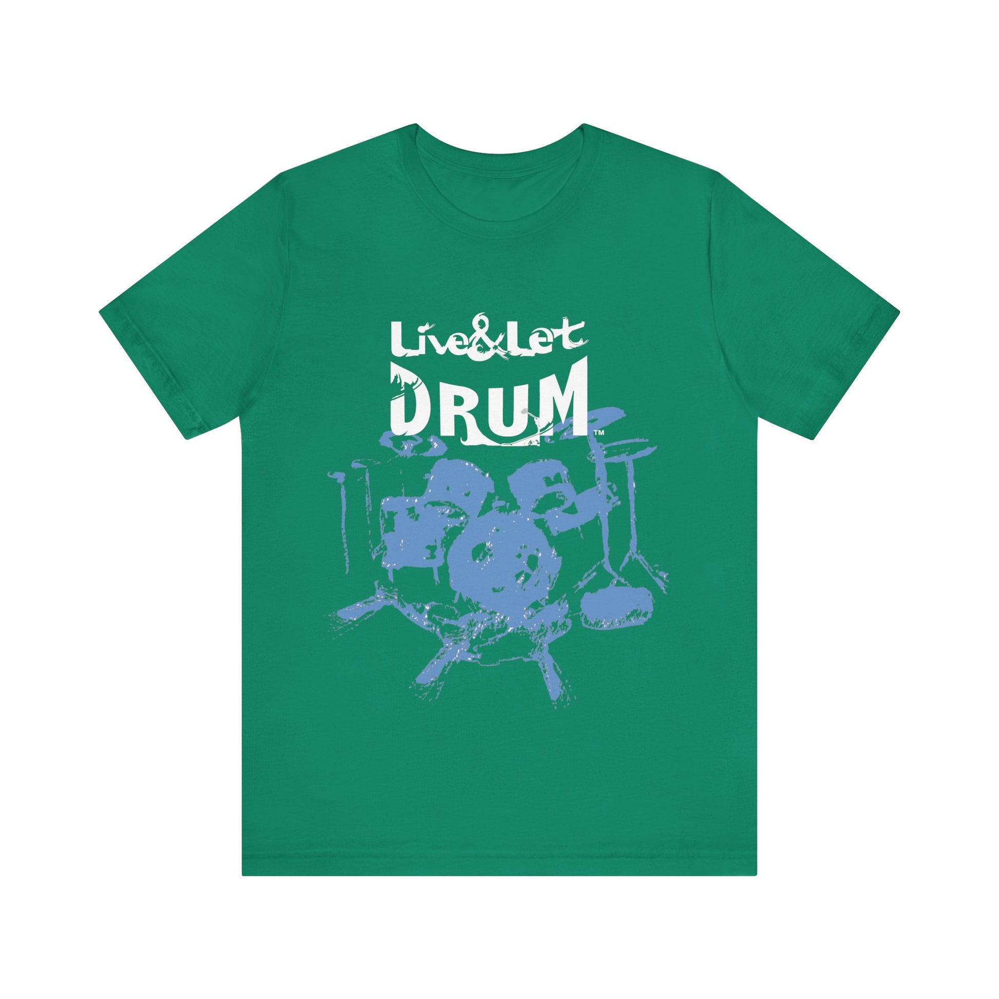 Live & Let DRUM ™ T Shirt (H&B Logo on Back)