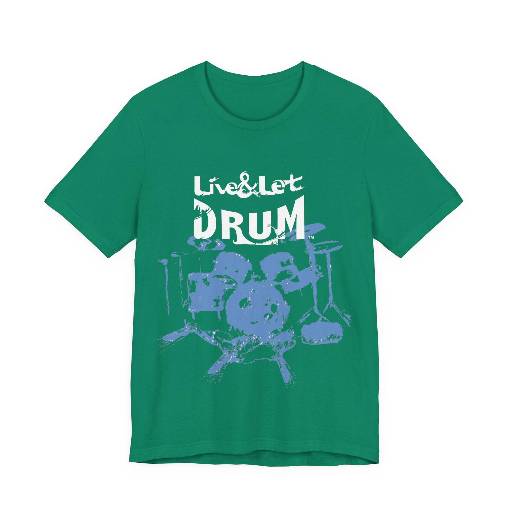 Live & Let DRUM ™ T Shirt (H&B Logo on Back)