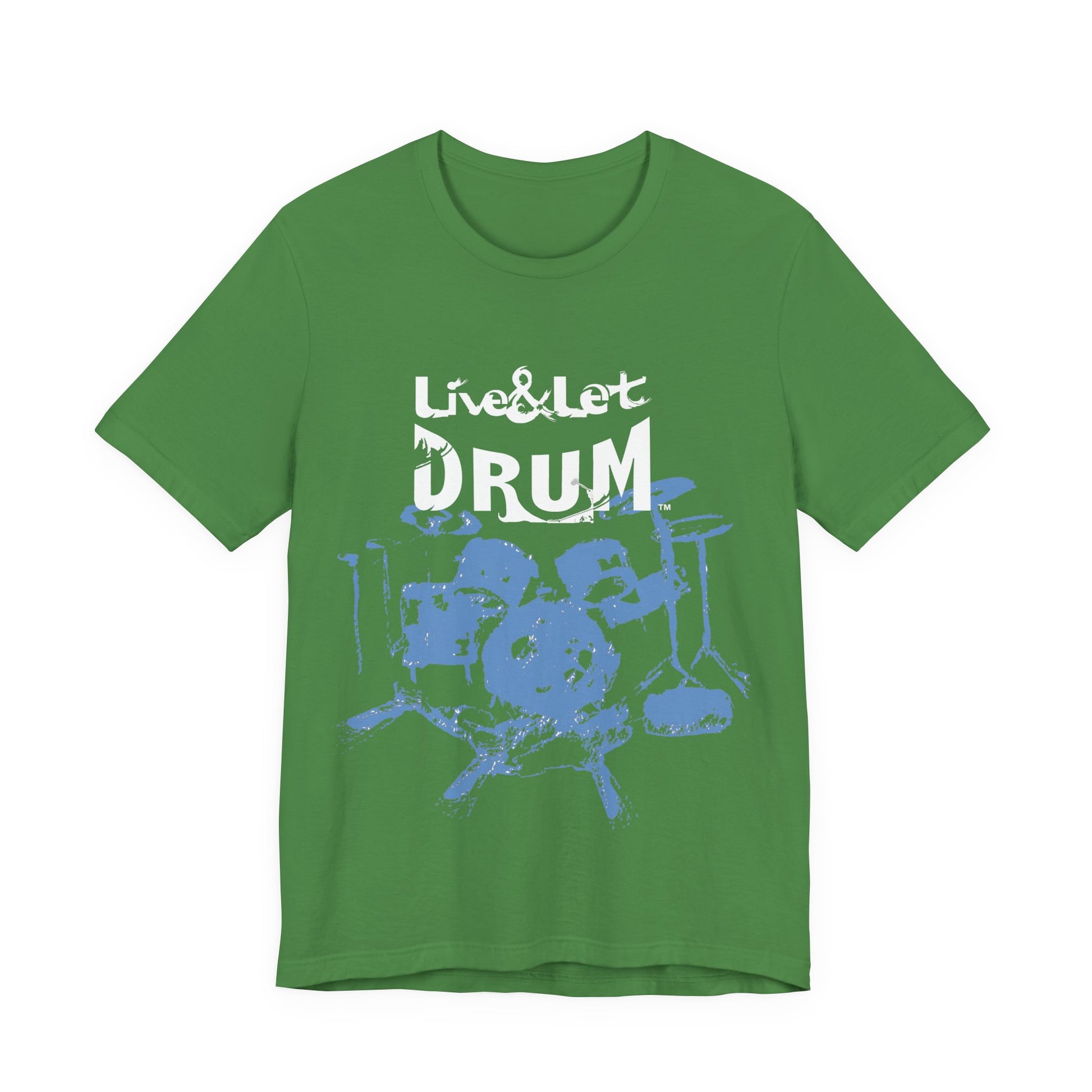Live & Let DRUM ™ T Shirt (H&B Logo on Back)