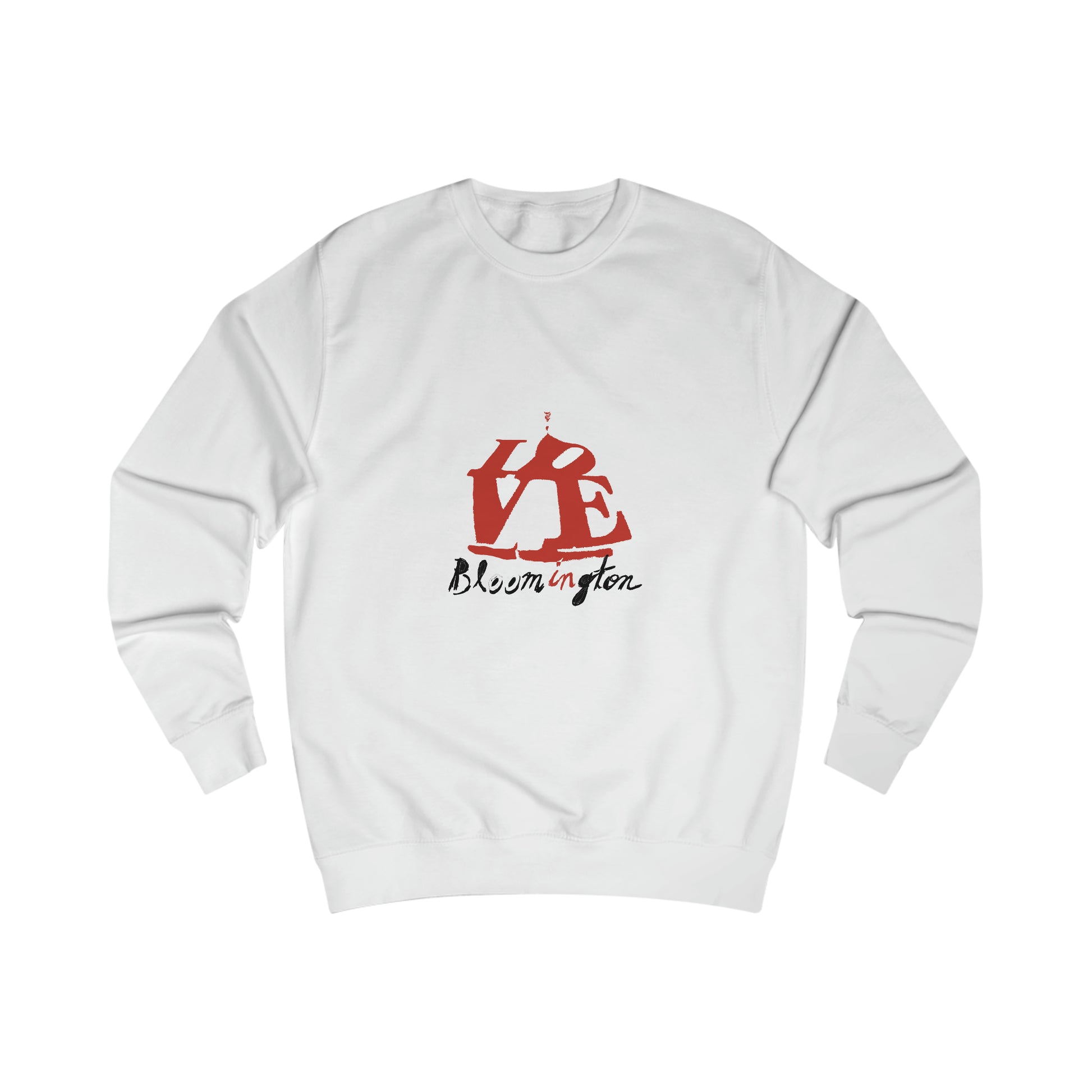 LOVE Bloomington on Men's Sweatshirt