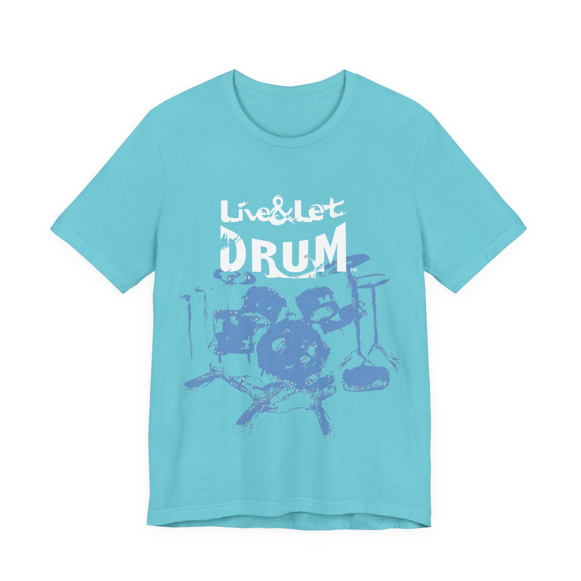 Live & Let DRUM ™ T Shirt (H&B Logo on Back)