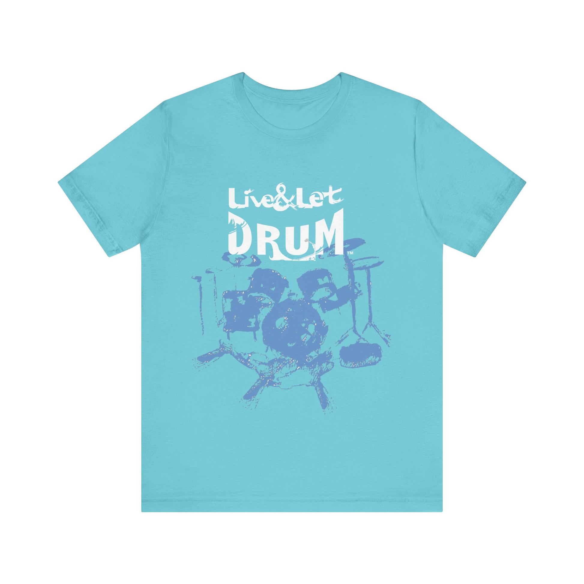 Live & Let DRUM ™ T Shirt (H&B Logo on Back)