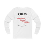 "Someone Saved My Life" Movie CREW Long Sleeve Tee