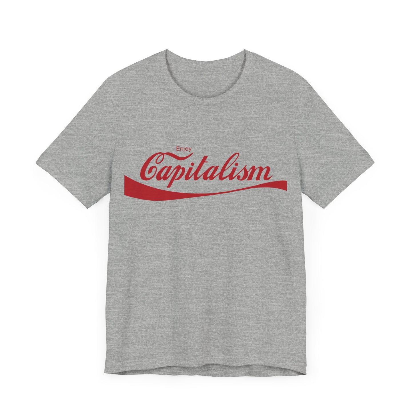 ENJOY CAPITALISM Unisex T Shirt