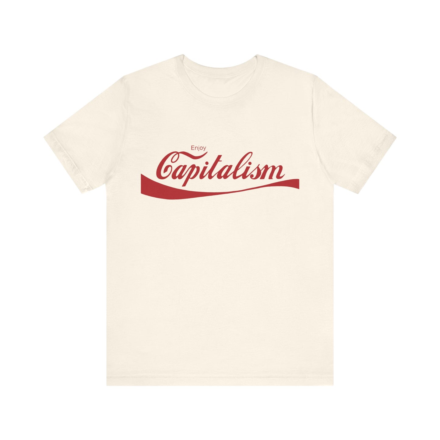 ENJOY CAPITALISM Unisex T Shirt