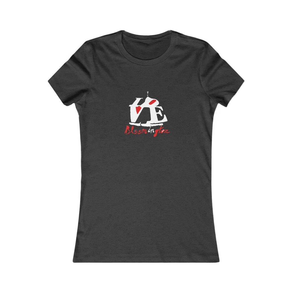"LOVE bloomington" - Women's Favorite Tee