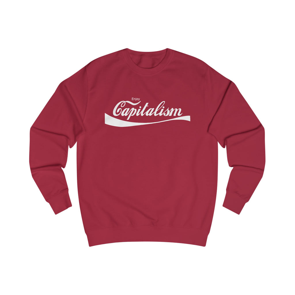 Enjoy Capitalism Sweatshirt