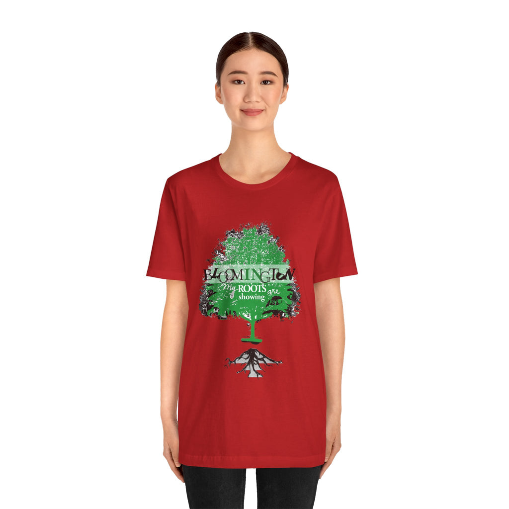 "My Roots are showing" Bloomington T Shirt