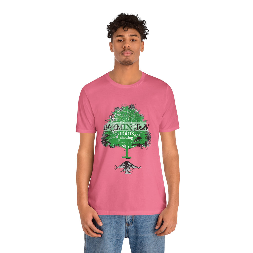 "My Roots are showing" Bloomington T Shirt