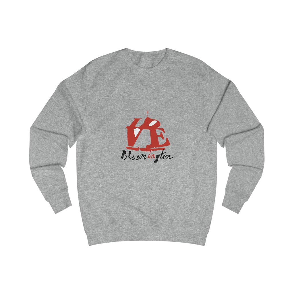 LOVE Bloomington on Men's Sweatshirt