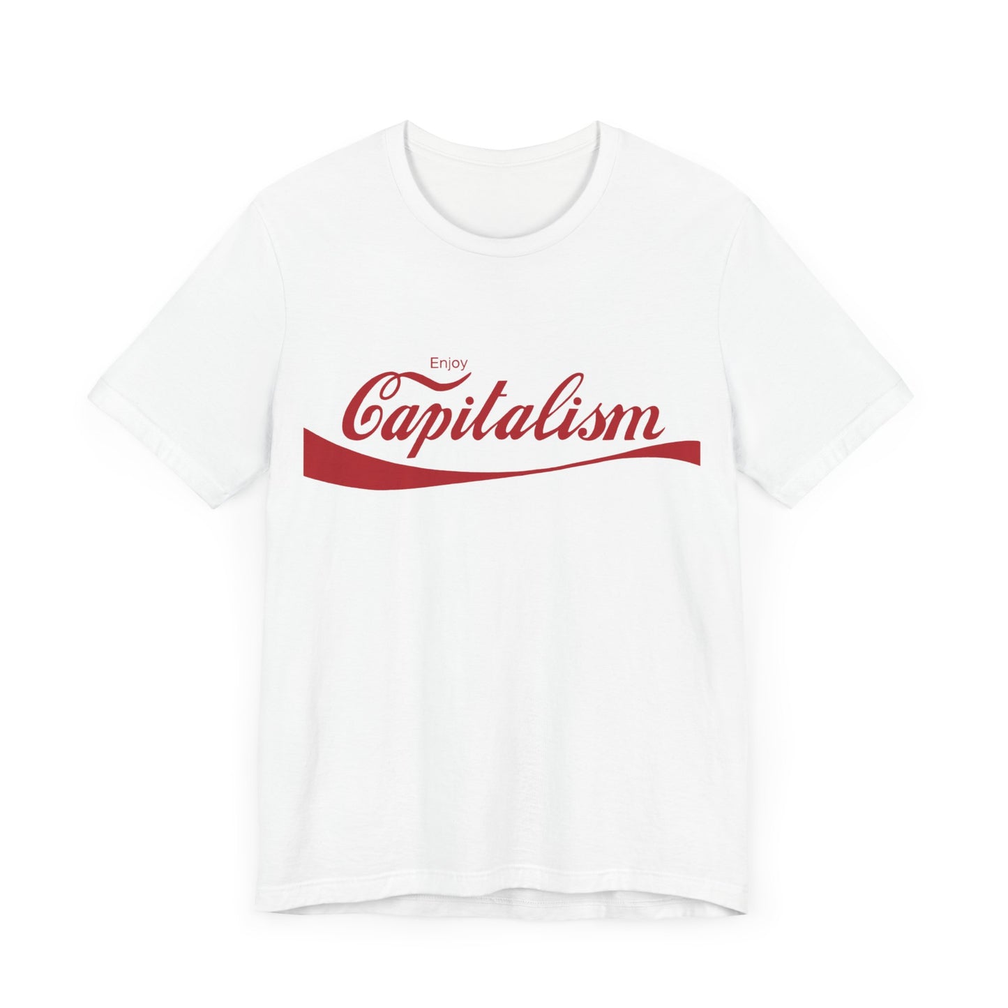 ENJOY CAPITALISM Unisex T Shirt