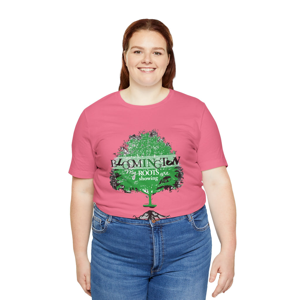 "My Roots are showing" Bloomington T Shirt