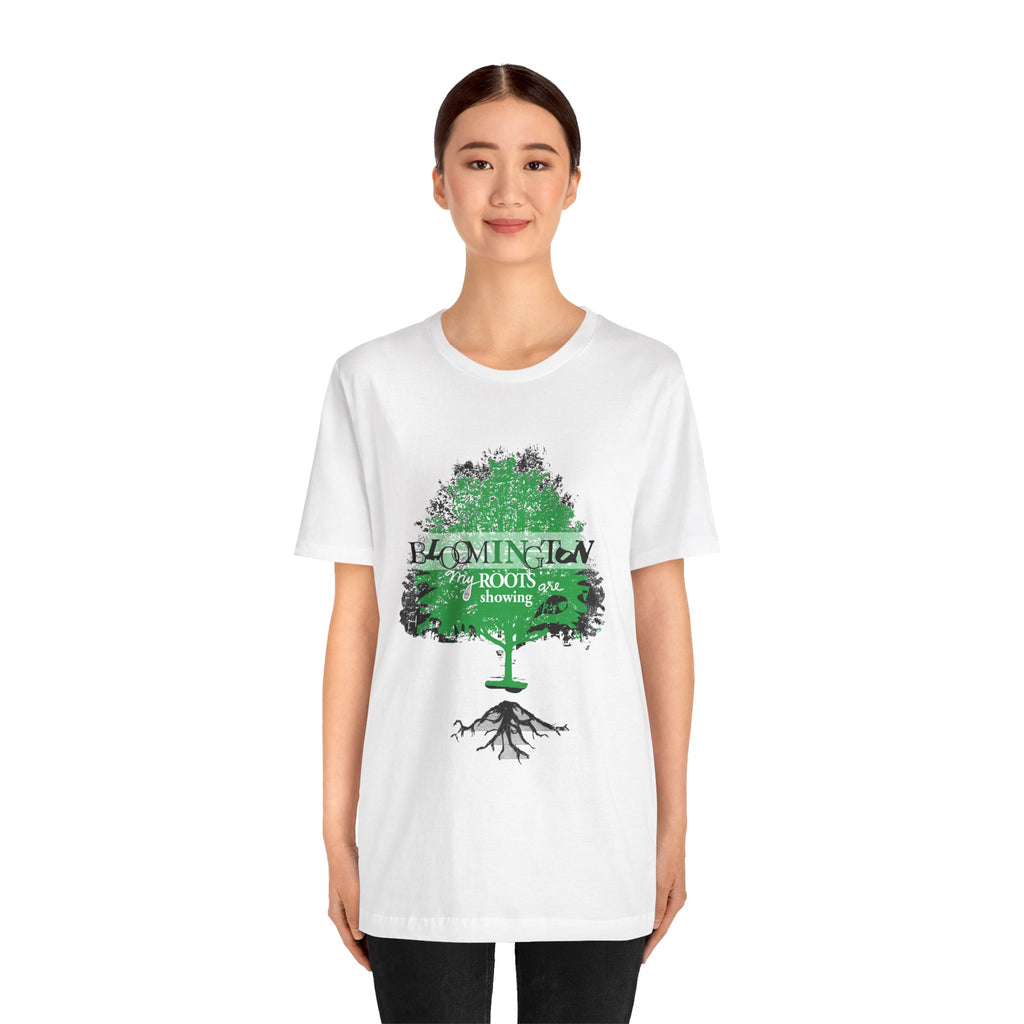 "My Roots are showing" Bloomington T Shirt
