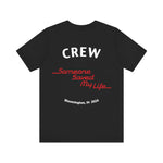 Someone Saved My Life MOVIE CREW Unisex T Shirt