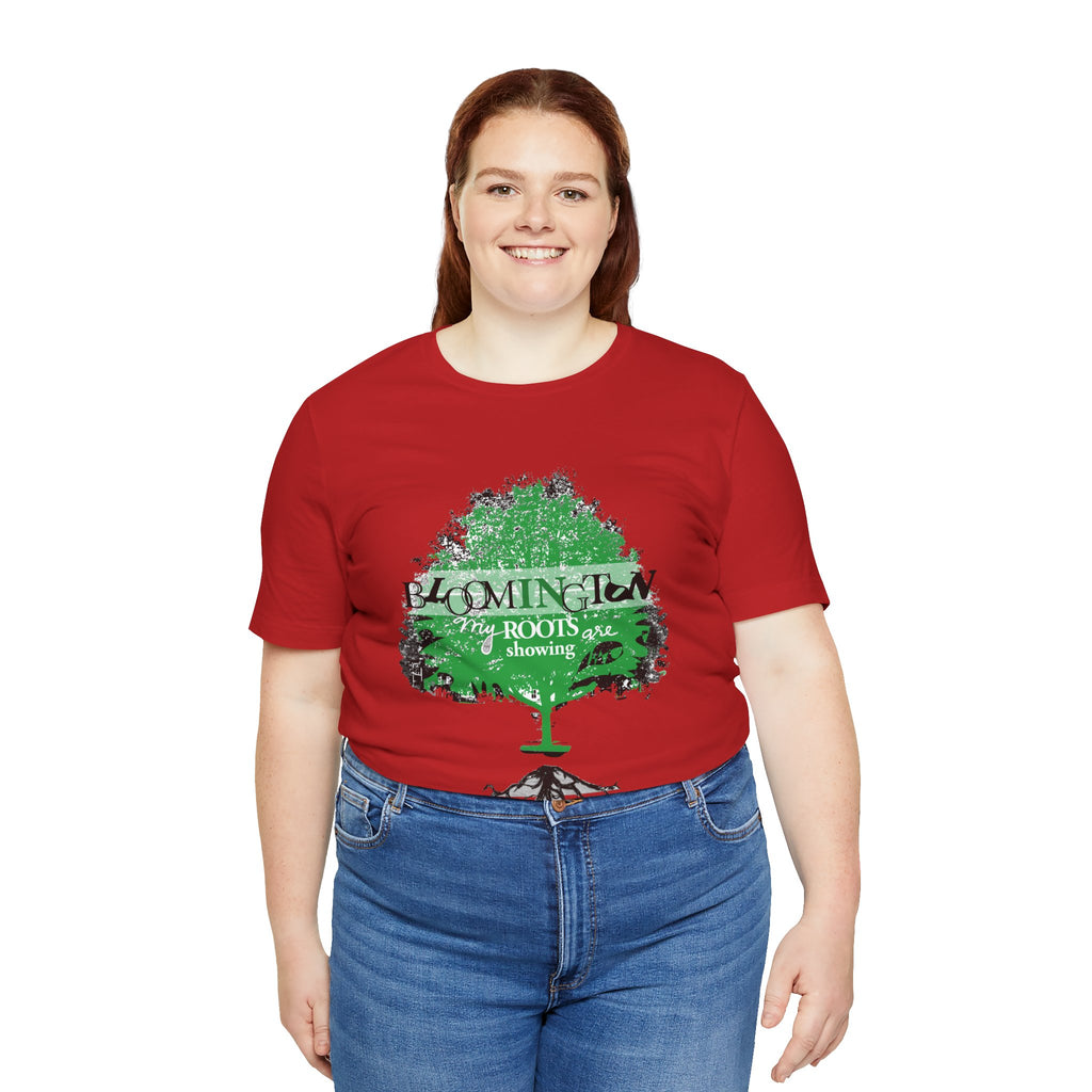 "My Roots are showing" Bloomington T Shirt