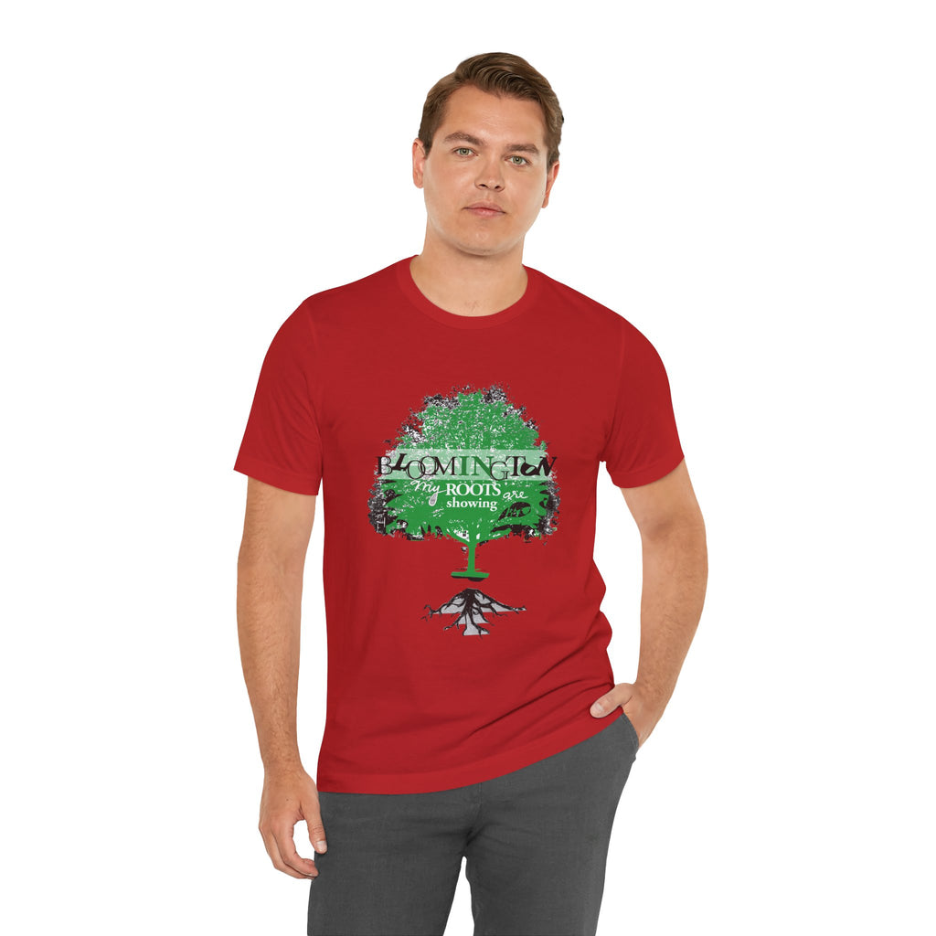 "My Roots are showing" Bloomington T Shirt