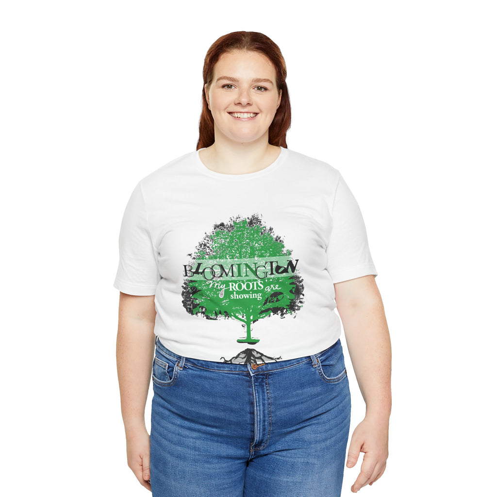 "My Roots are showing" Bloomington T Shirt