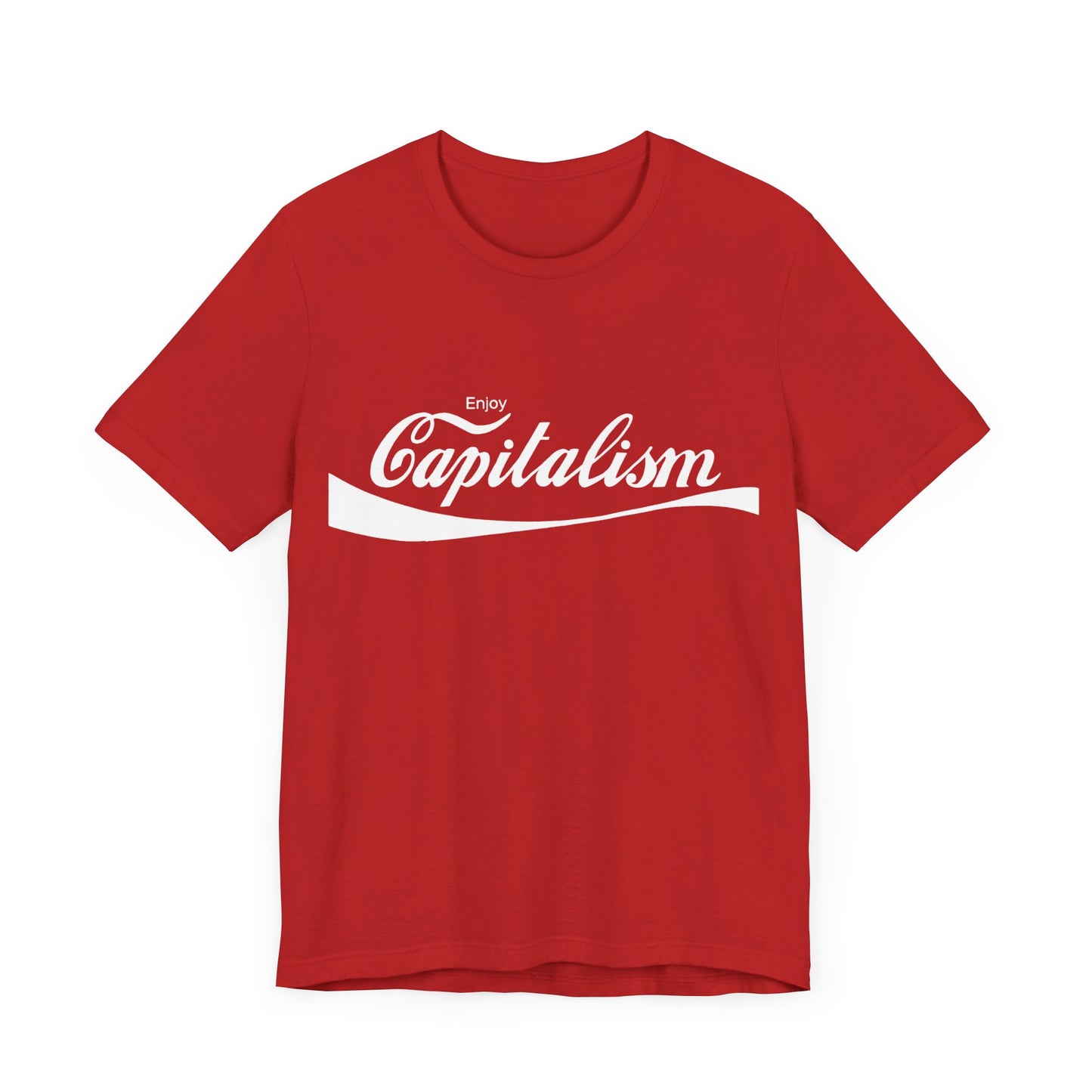 ENJOY CAPITALISM Unisex T Shirt